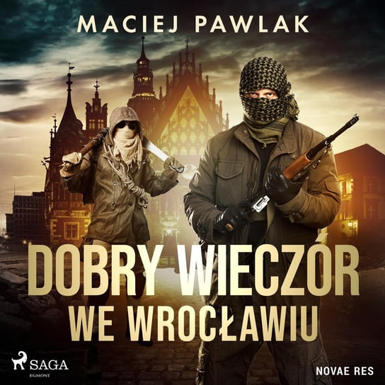 Dobry wieczór we Wrocławiu Pawlak Maciej
