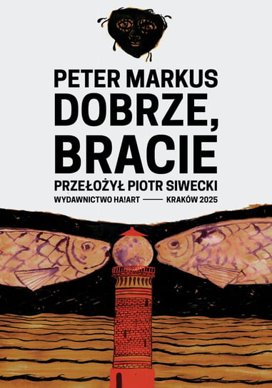 Dobrze, bracie Peter Markus