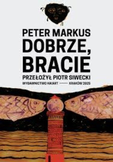 Dobrze, bracie Peter Markus