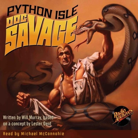 Doc Savage - Python Isle Kenneth Robeson, Michael McConnohie