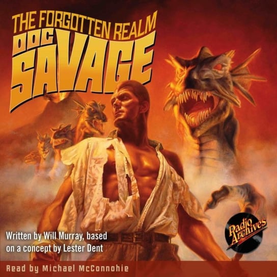 Doc Savage - The Forgotten Realm Kenneth Robeson, Michael McConnohie