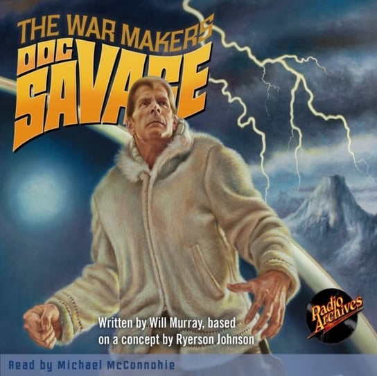 Doc Savage - The War Makers - audiobook Kenneth Robeson, Michael McConnohie