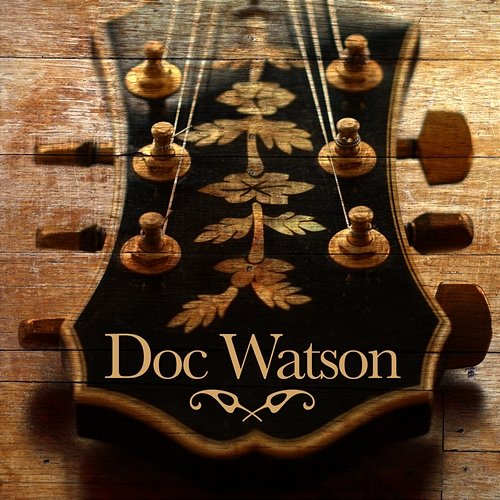 Doc Watson DOC WATSON