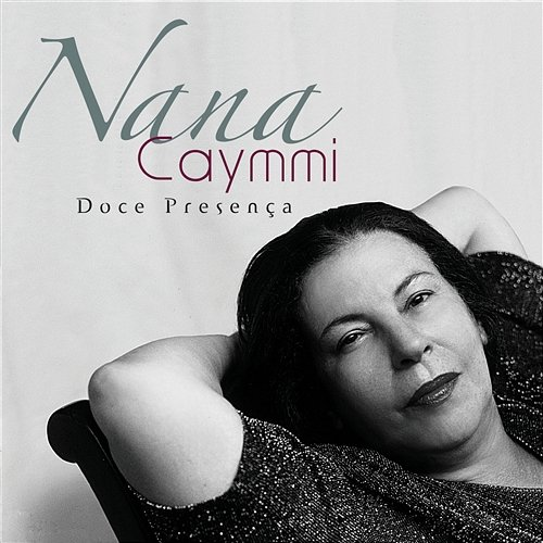 Doce Presença Nana Caymmi feat. Boca Livre