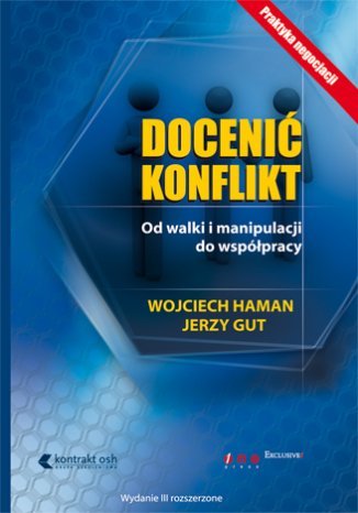 Docenić konflikt. Od walki i manipulacji do współpracy - ebook epub Haman Wojciech, Gut Jerzy