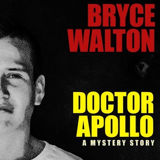 Doctor Apollo Bryce Walton