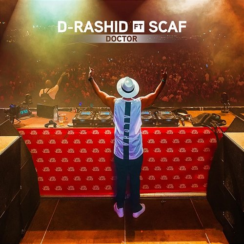 DOCTOR D-Rashid feat. Scaf