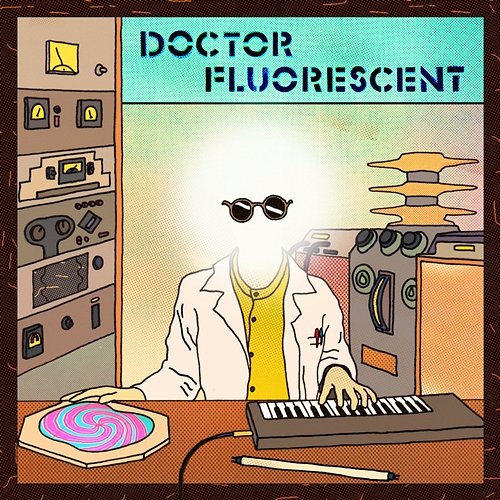 Doctor Fluorescent Doctor Fluorescent