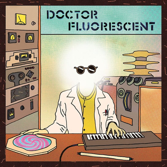 Doctor Fluorescent, płyta winylowa Doctor Fluorescent