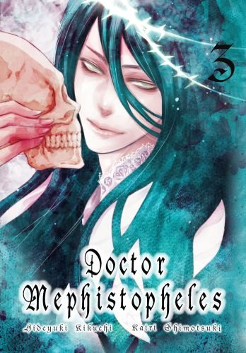 Doctor Mephistopheles. Tom 3 Kikuchi Hideyuki, Shimotsuki Kairi