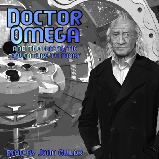 Doctor Omega And The Fantastic Adventure To Mars Guilor John