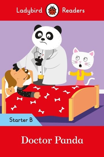 Doctor Panda. Ladybird Readers. Starter. Level B Opracowanie zbiorowe