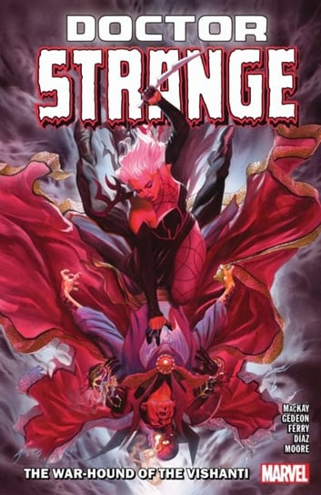 Doctor Strange By Jed Mackay Vol. 2: The War-hound Of Vishanti Jed MacKay