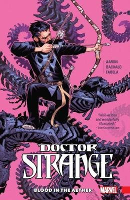 Doctor Strange Vol. 3: Blood In The Aether Aaron Jason