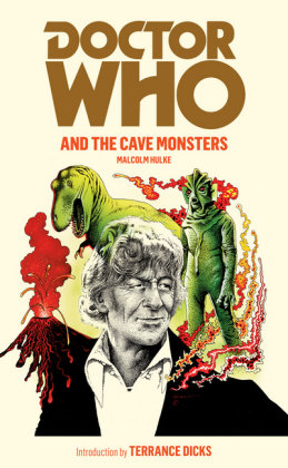 Doctor Who and the Cave Monsters Hulke Malcolm