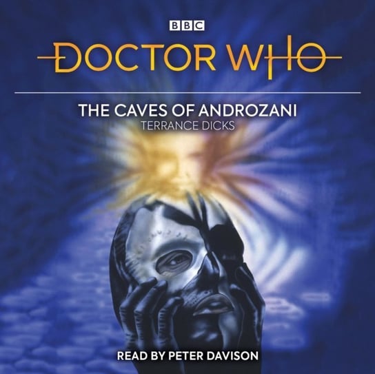Doctor Who and the Caves of Androzani Dicks Terrance