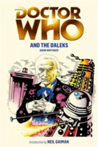 Doctor Who and the Daleks Whitaker David