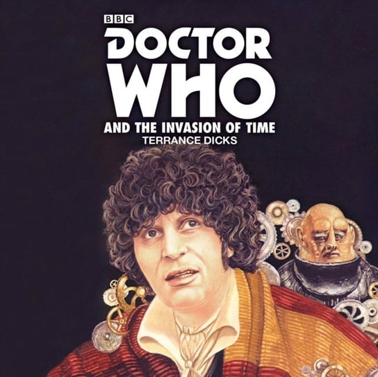 Doctor Who and the Invasion of Time Dicks Terrance