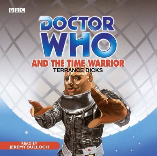 Doctor Who And The Time Warrior Dicks Terrance