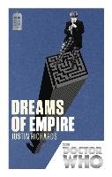 Doctor Who: Dreams of Empire Richards Justin