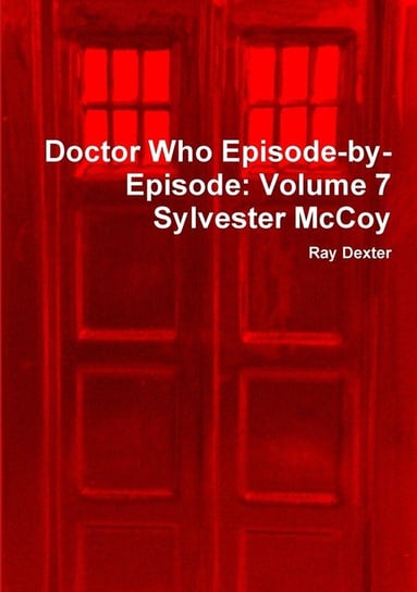 Doctor Who Episode-by-Episode Dexter Ray