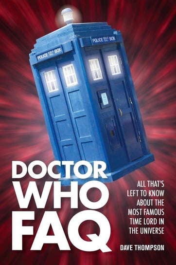 Doctor Who FAQ Thompson Dave