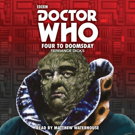 Doctor Who: Four to Doomsday Dicks Terrance