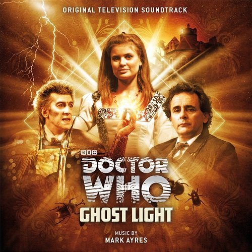 Doctor Who: Ghost Light Mark Ayres, Keff McCulloch