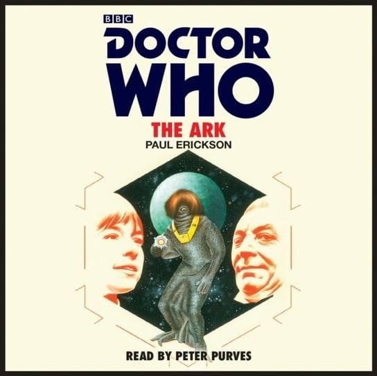 Doctor Who: The Ark - audiobook Erickson Paul