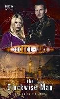 Doctor Who: The Clockwise Man Richards Justin