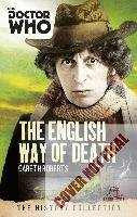 Doctor Who: The English Way of Death Roberts Gareth