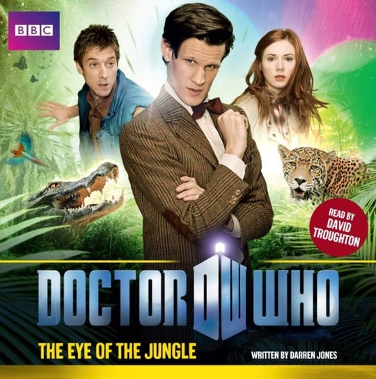 Doctor Who: The Eye Of The Jungle Jones Darren