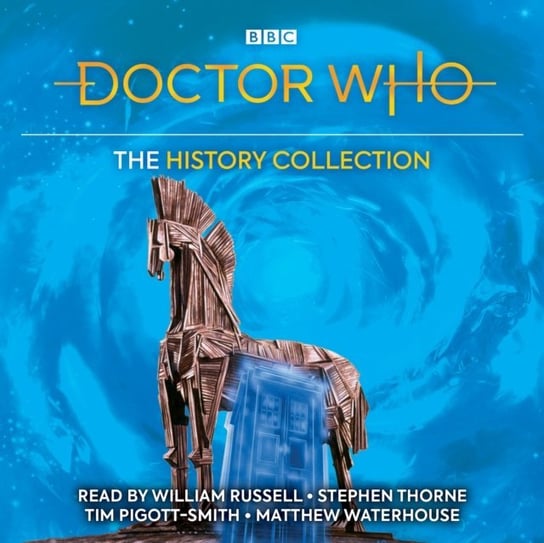 Doctor Who: The History Collection Saward Eric, Hinchcliffe Philip, Cotton Donald, Whitaker David, Lucarotti John