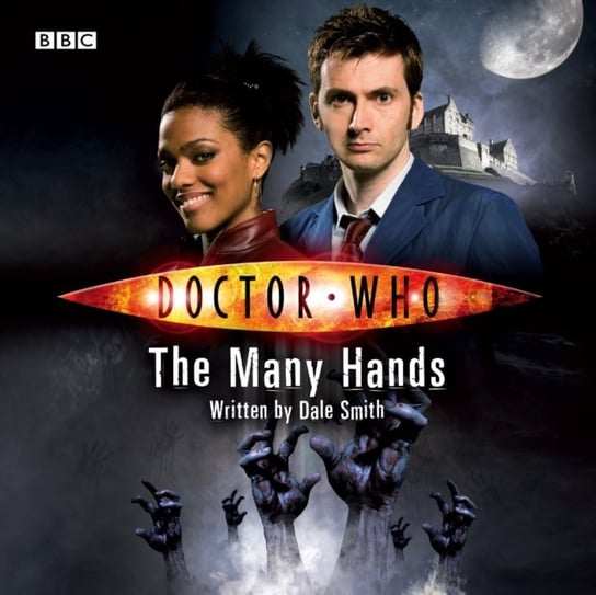 Doctor Who: The Many Hands Smith Dale