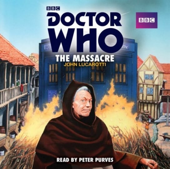 Doctor Who: The Massacre Purves Peter