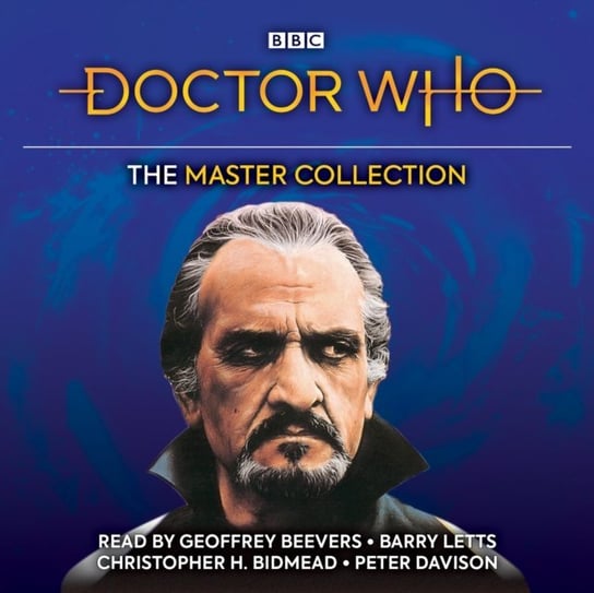Doctor Who: The Master Collection Bidmead Christopher H., Letts Barry, Hulke Malcolm