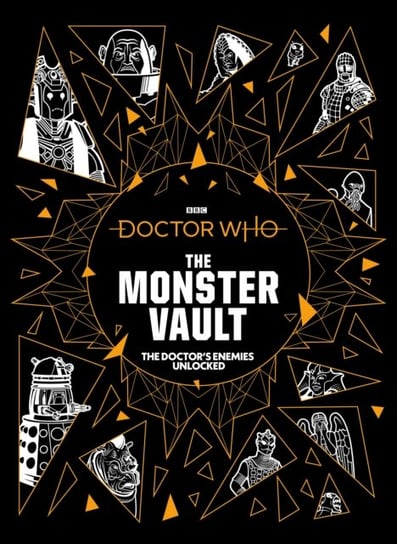 Doctor Who: The Monster Vault Morris Jonathan, Penny C. S. Andrews