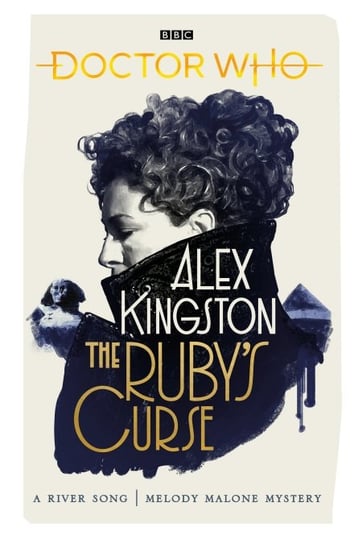 Doctor Who: The Ruby’s Curse Alex Kingston