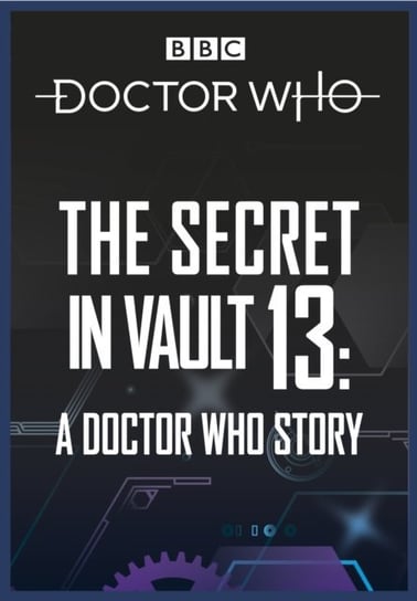 Doctor Who: The Secret in Vault 13 Solomons David