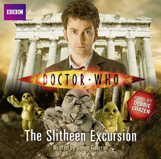 Doctor Who: The Slitheen Excursion Guerrier Simon