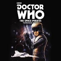 Doctor Who: The Space Pirates Dicks Terrance