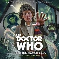 Doctor Who: The Thing from the Sea Magrs Paul