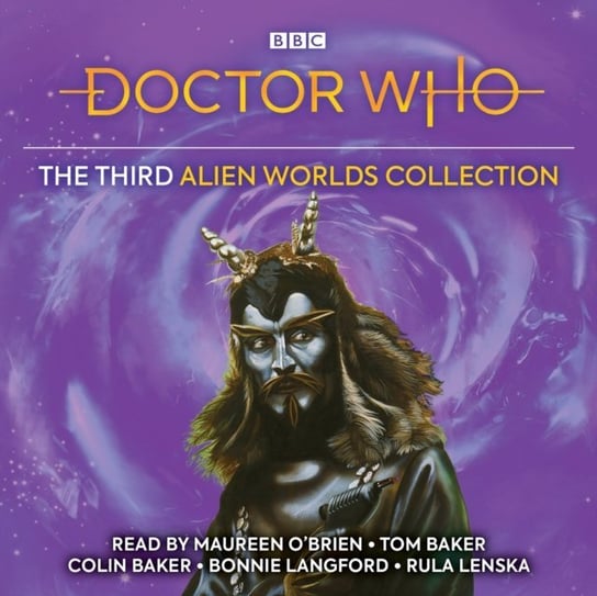 Doctor Who: The Third Alien Worlds Collection Curry Graeme, Wyatt Stephen, Saward Eric, Fisher David, Marter Ian