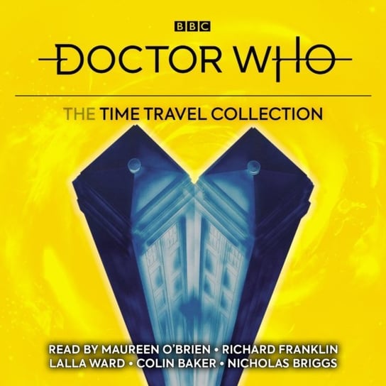 Doctor Who: The Time Travel Collection Holmes Robert, Goss James, Adams Douglas, Dicks Terrance, Jones Glyn