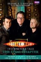 Doctor Who: The Writer's Tale -The Final Chapter Davies Russell T., Cook Benjamin