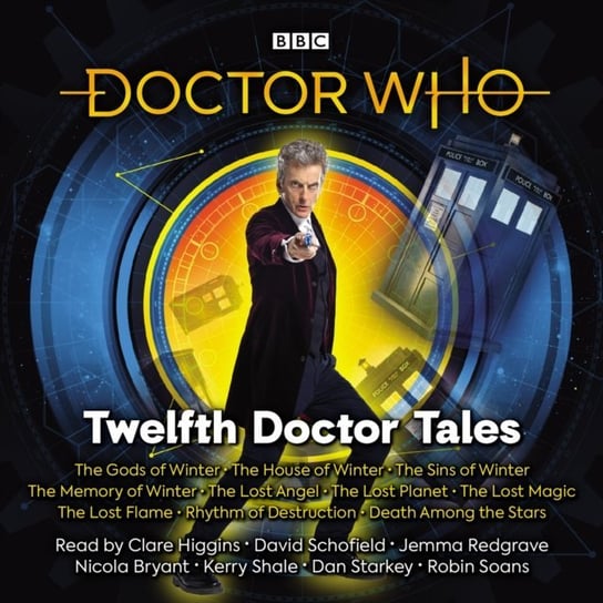 Doctor Who: Twelfth Doctor Tales Mann George, Lyons Steve, Jones Darren, Goss James, Scott Cavan