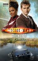Doctor Who: Wetworld Michalowski Mark