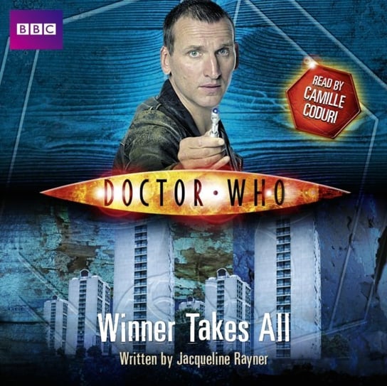 Doctor Who: Winner Takes All Rayner Jacqueline