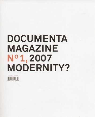 documenta 12 Magazine Nr. 1 2007 Modernity Opracowanie zbiorowe