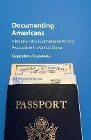Documenting Americans: A Political History of National Id Card Proposals in the United States Krajewska Magdalena